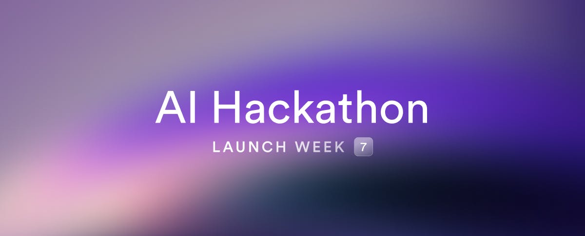 Launch Week 7 Hackathon winners
