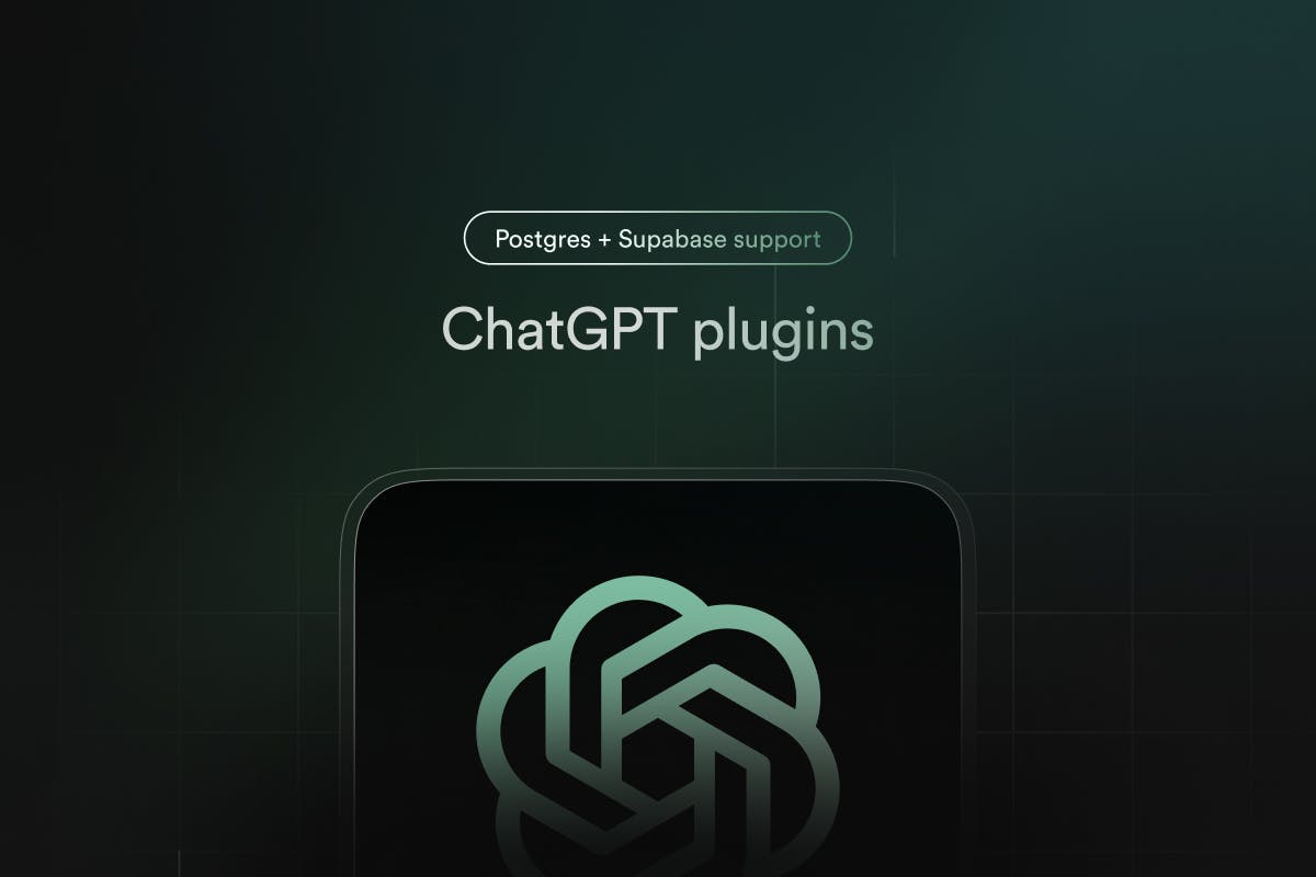 ChatGPT plugins now support Postgres & Supabase