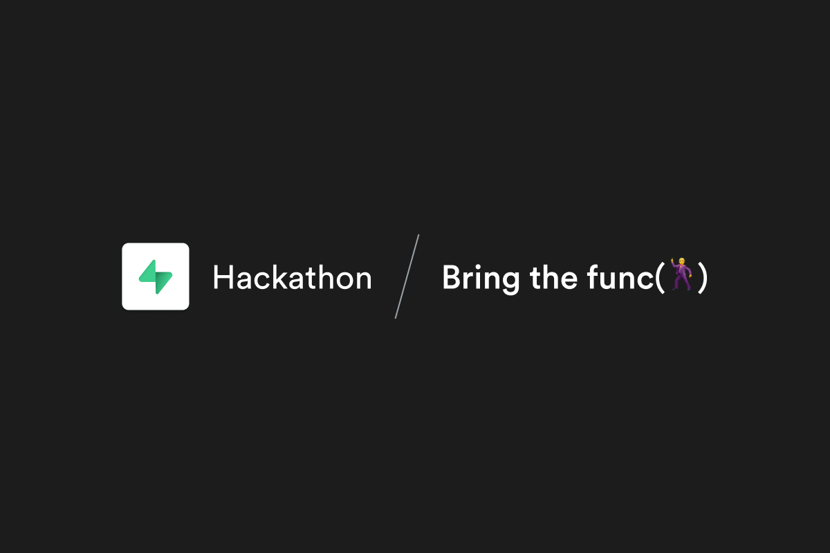Hackathon: Bring the Func(🕺) thumbnail