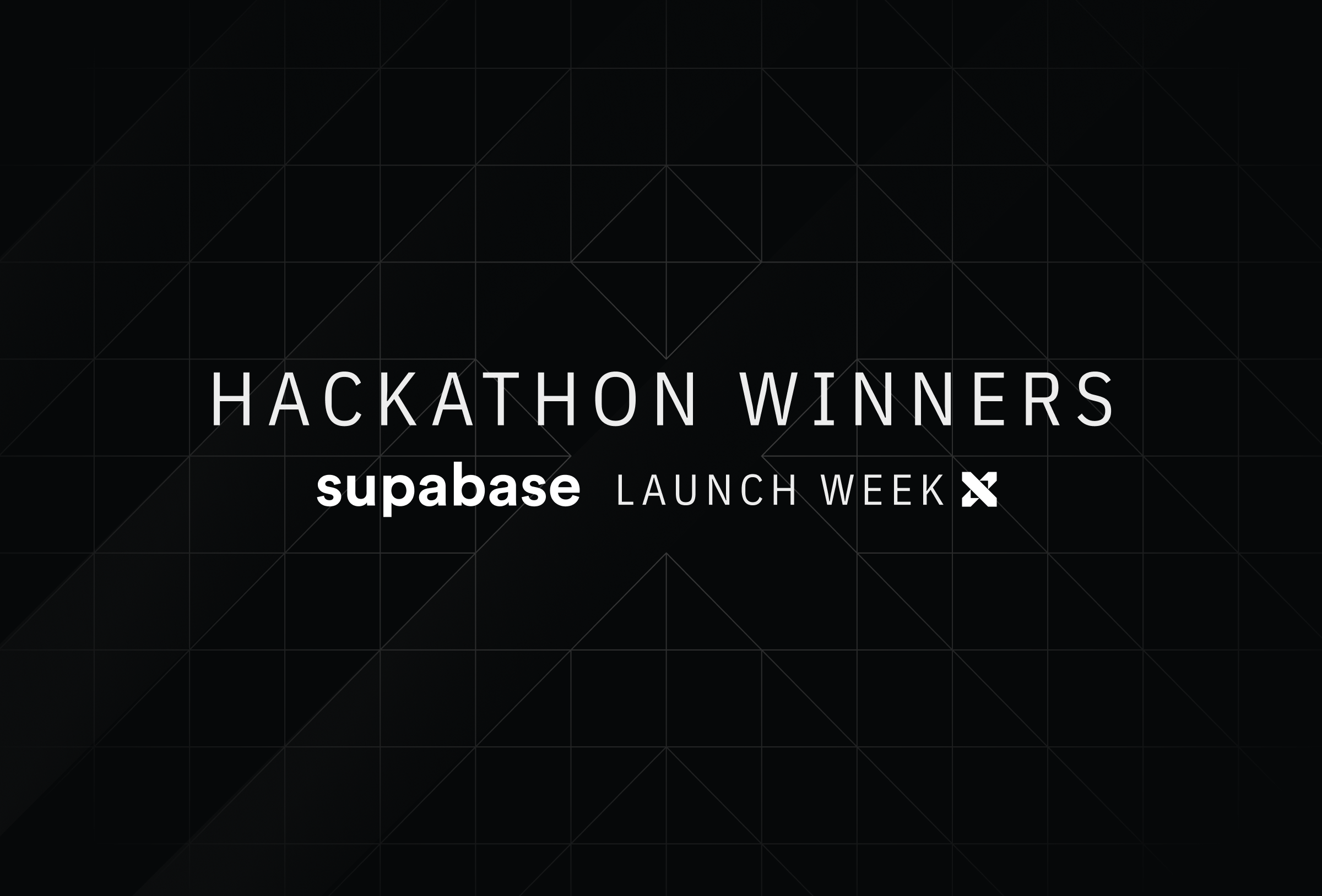 Launch Week X Hackathon Winners