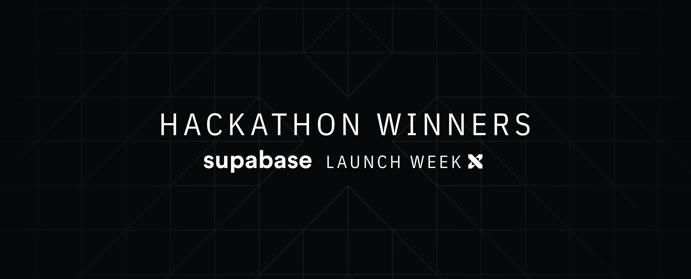 Launch Week X Hackathon Winners