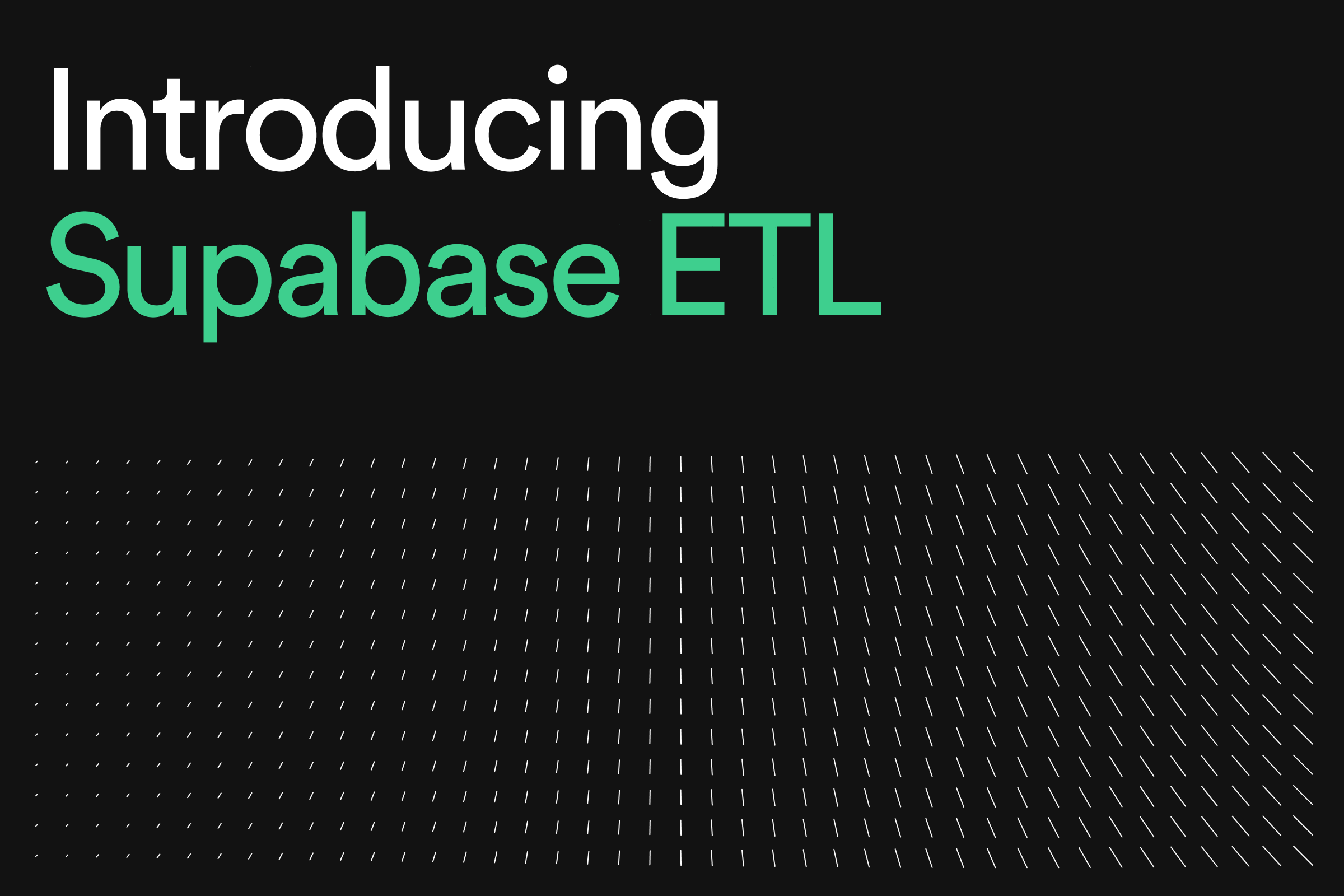 Introducing Supabase ETL