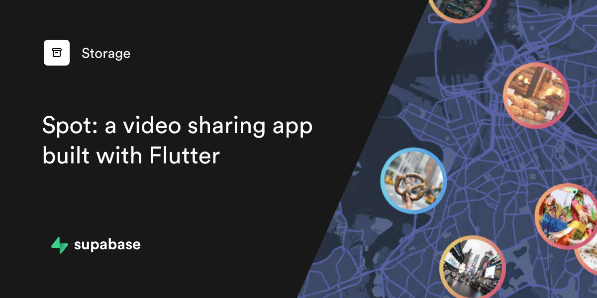 Spot: a video sharing app built with Flutter